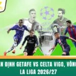 Getafe vs Celta Vigo