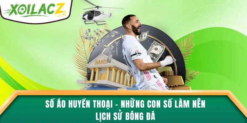 số áo huyền thoại