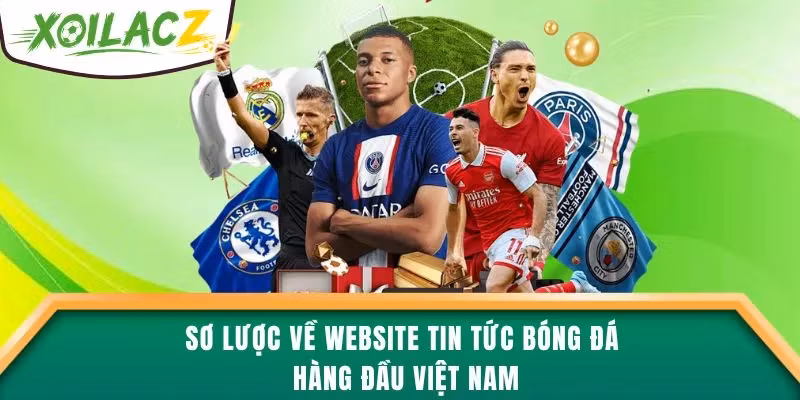 Sơ lược về website tin tức bóng đá hàng đầu Việt Nam
